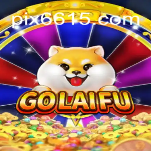 GoLaiFu: Descubra o Novo Fenômeno dos Jogos Online